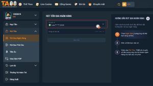 Hướng dẫn cách rút tiền TA88 nhanh chóng, an toàn